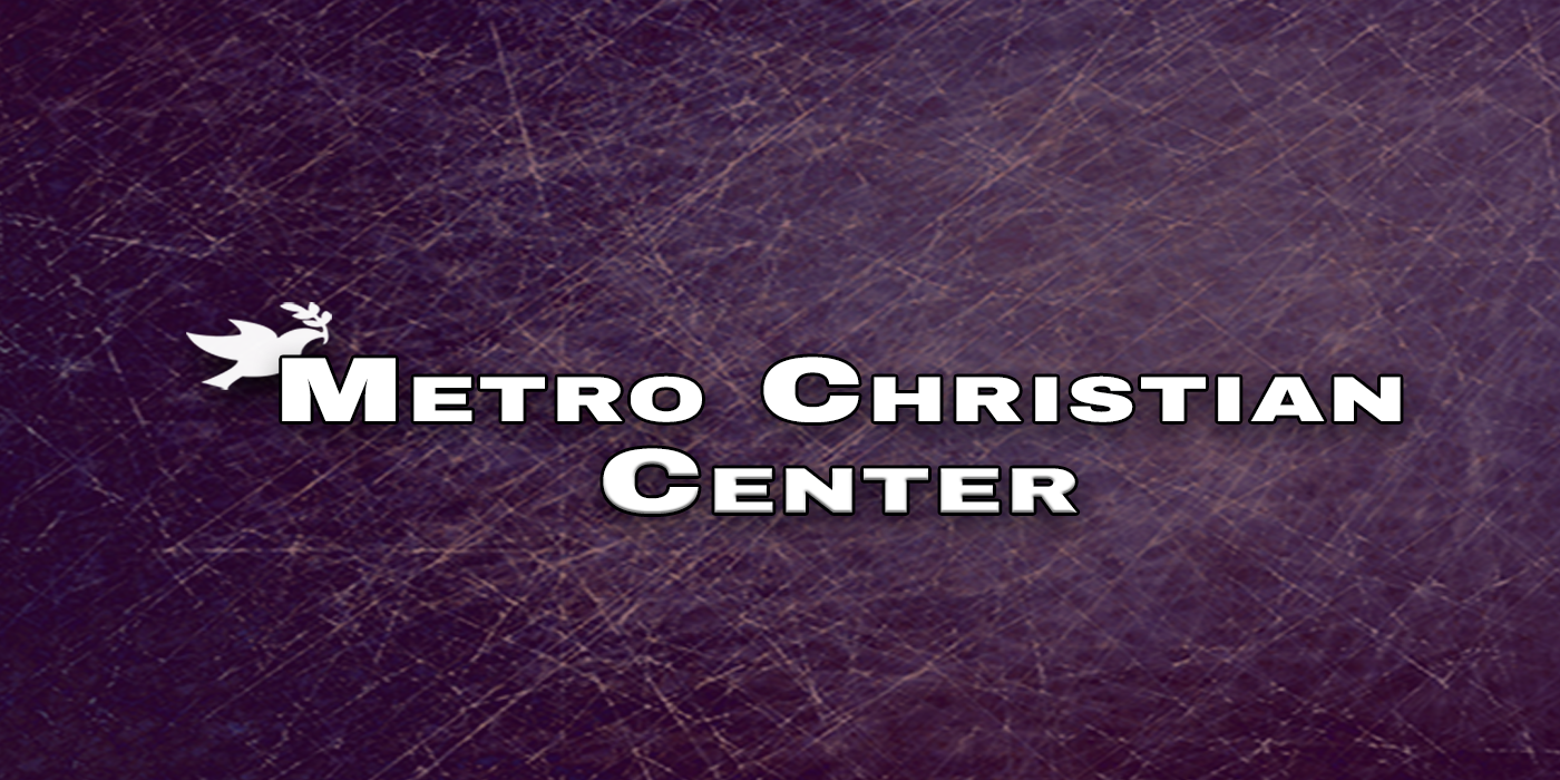 Metro Christian Center